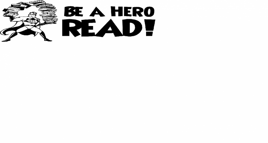 be a hero slogan Holland Patent Free Library